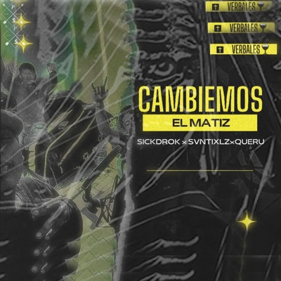 cambiemos el matiz (feat. svnti & querubin) - Single