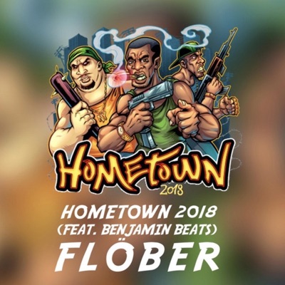Hometown 2018 (feat. Benjamin Beats) - Single
