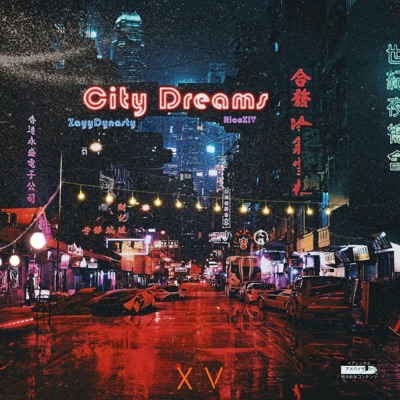 City Dreams (feat. RicoXIV) - EP