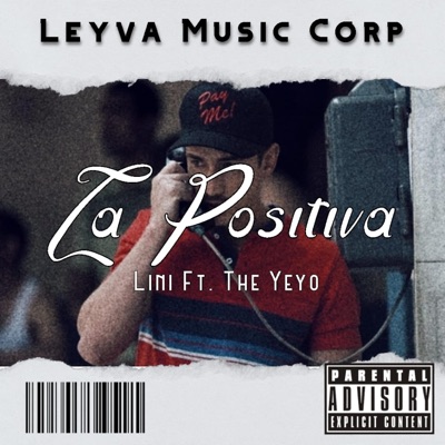 La Positiva (feat. Lini Music & The Yeyo) - Single