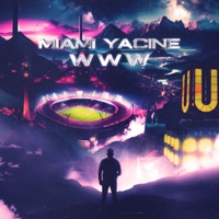 WWW - Single - Miami Yacine