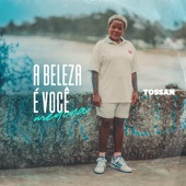 A Beleza É Você Menina artwork