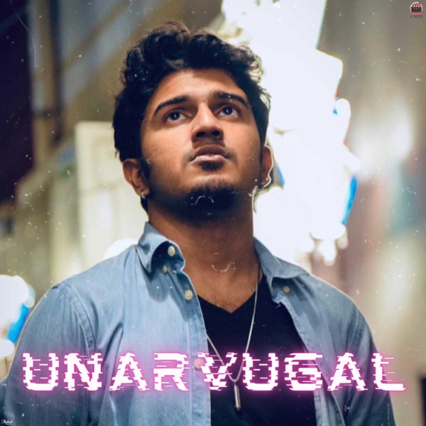 Unarvugal (feat. Kelashik)