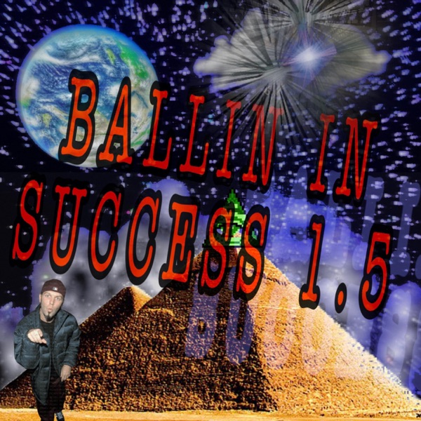 Ballin in Success 1.5 (feat. Trapvis)
