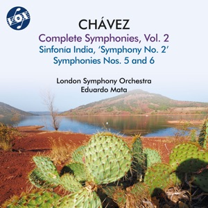 Chávez: Complete Symphonies, Vol. 2