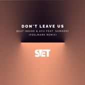 Don't Leave Us (feat. Samadhi) artwork