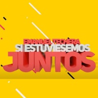 Si Estuviésemos Juntos - Single - Emanuel Techera & Lucas Bunnker
