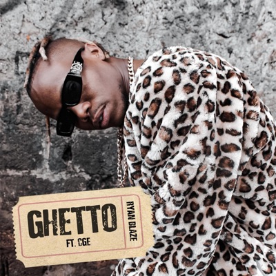 Ghetto (feat. CGE) - Single