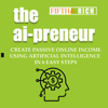 The AI-Preneur: Create Passive Online Income Using Artificial Intelligence in 6 Easy Steps (Unabridged) - Dani Dennis & FIFTH and RICH