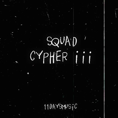 Squad Cypher III - Single
