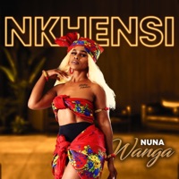 Nuna Wanga - Single - Nkhensi