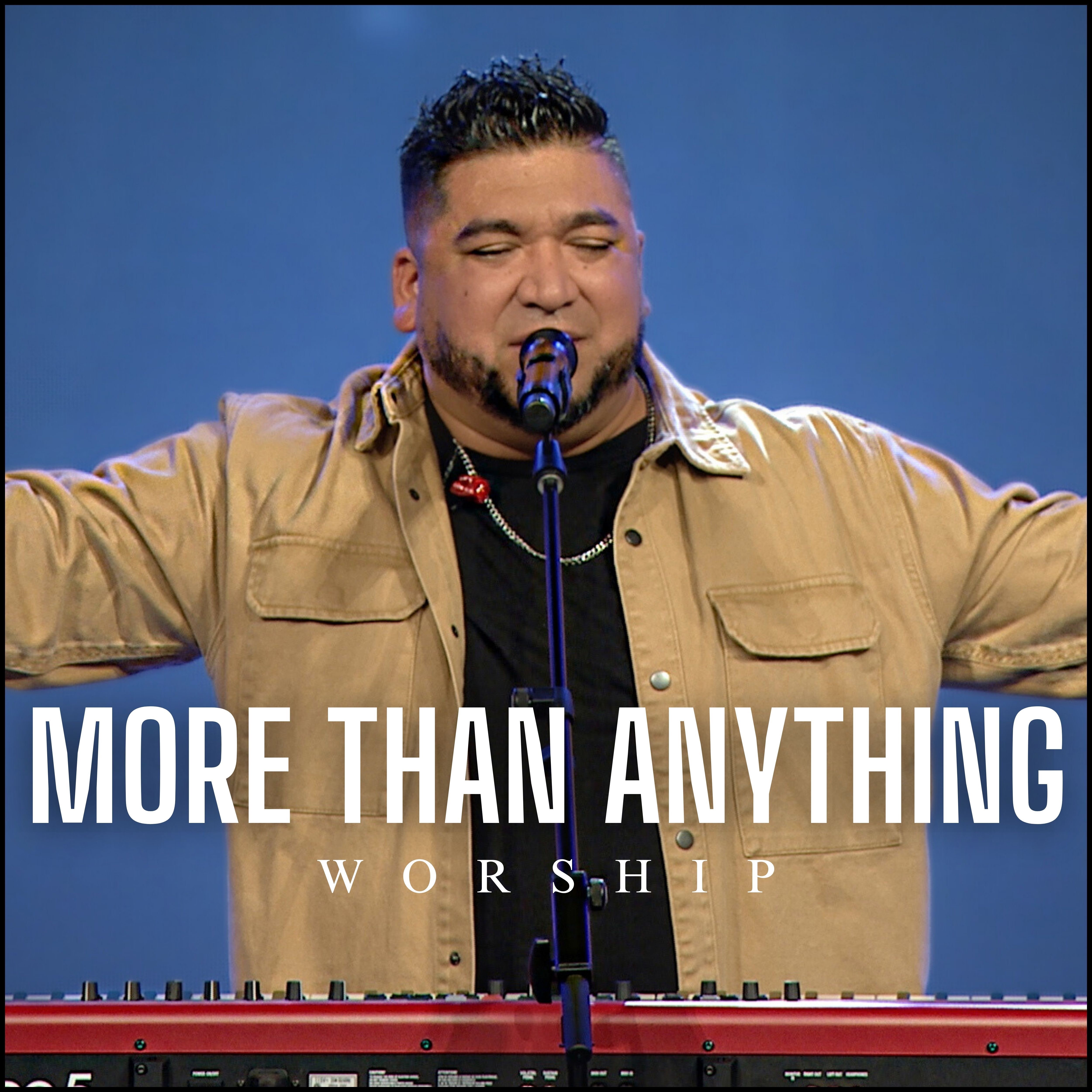 Josue Avila Music - More Than Anything // LIVE WORSHIP // Josue Avila
