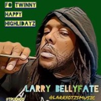 High - Single - Larry Bellyfate