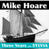 Three Years with Sylvia (Unabridged) - Mike Hoare