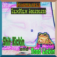 Shit Kickin and Toad Lickin - Single - TexMex Shaman & STONERJAZZ