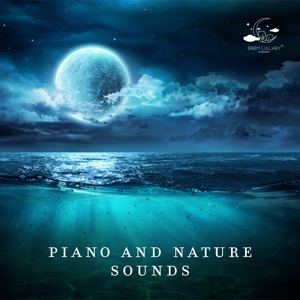 Piano and Nature Sounds (Meditation Music to Help Your Child Fall Asleep)