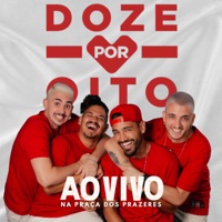 Ao Vivo na Praça dos Prazeres - Grupo Doze por Oito