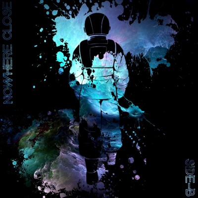 Nowhere Close (Side B)