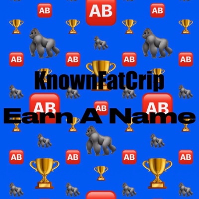 Earn a Name - Single