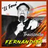 Fernandito - Traicionera
