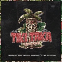 Tiki Taka (feat. Hermoney) - Single - Generalen, Big Time Buss & Proto
