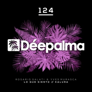 Lo Que Siento / Kalura - EP