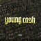 Young Cash - TFBK lyrics