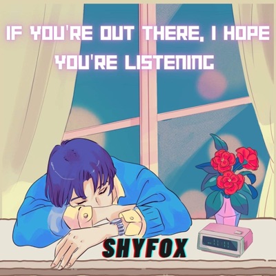 If you're out there, I hope you're listening - EP