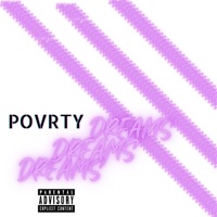 i Got Dreams - Single - PovrtyKid