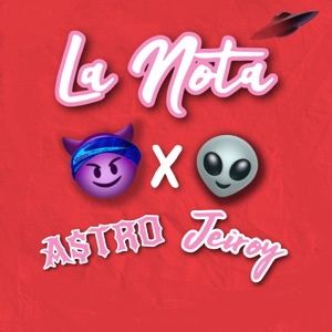 La Nota (feat. A$TRO)
