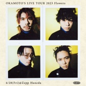 OKAMOTO'S LIVE TOUR 2023 Flowers artwork