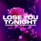 Lose You Tonight (Extended Mix) artwork