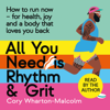 All You Need is Rhythm and Grit - Cory Wharton-Malcolm