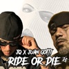 Ride Or Die (feat. Juan Gotti) - Single