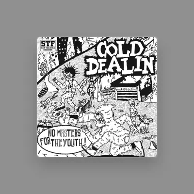 Listen to Cold Dealin, watch music videos, read bio, see tour dates & more!