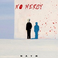 No Mercy - Single - NAYM