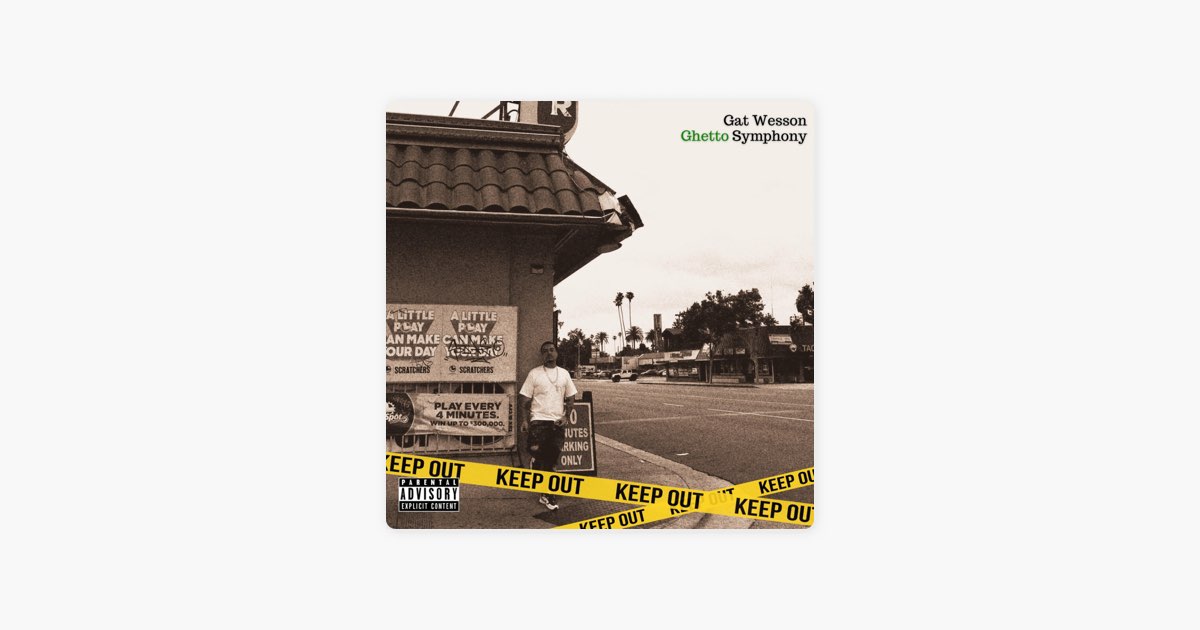 Ghetto Symphony (feat. Gat Wesson & Anonymous) - Single - Album by