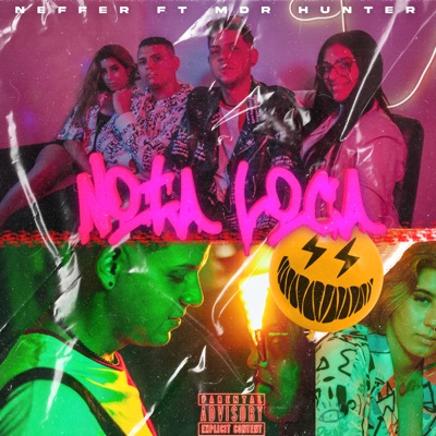 Nota Loca (feat. MDR Hunter) - Single