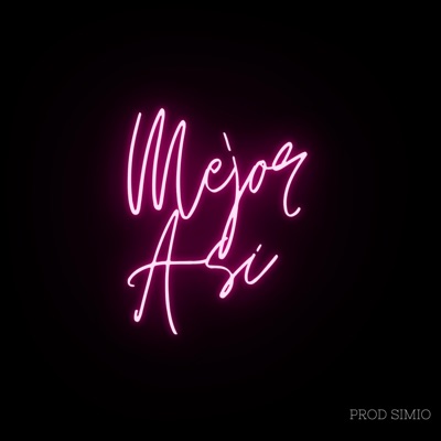 Mejor Así - Single