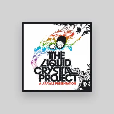 Listen to Liquid Crystal Project, watch music videos, read bio, see tour dates & more!