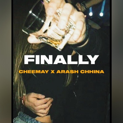 Cheema Y & Arash Chhina - Finally