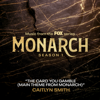 Monarch Cast & Caitlyn Smith - The Card You Gamble (Main Theme From Monarch) Grafik