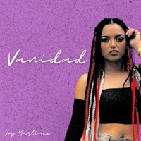 Vanidad - Single - Joy Martinez & Cayro Music