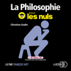 La philosophie pour les nuls en 50 notions clés - Christian Godin