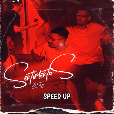 Sentimentos Speed Up - Single