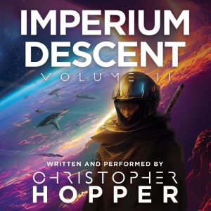 Imperium Descent: Volume II (Unabridged)