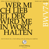 J. S. Bach: Kantate zum 1. Pfingsttag - Wer mich liebet, der wird mein Wort halten, BWV 74 - Chor der J. S. Bach-Stiftung, Rudolf Lutz & Orchester der J. S. Bach-Stiftung