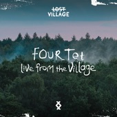 Live from Lost Village 21: Four Tet (DJ Mix) artwork