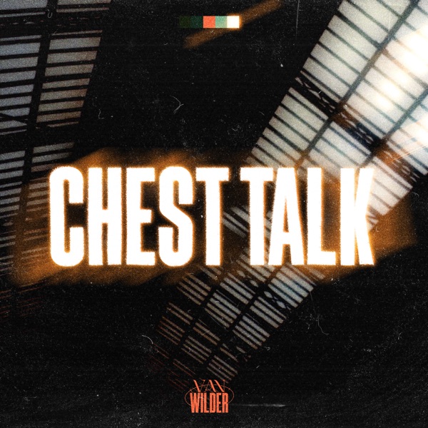 Chest Talk - Single