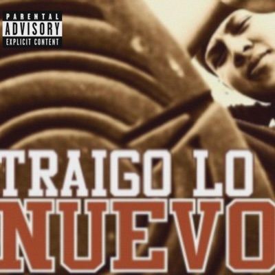 Traigo Lo Nuevo - Single